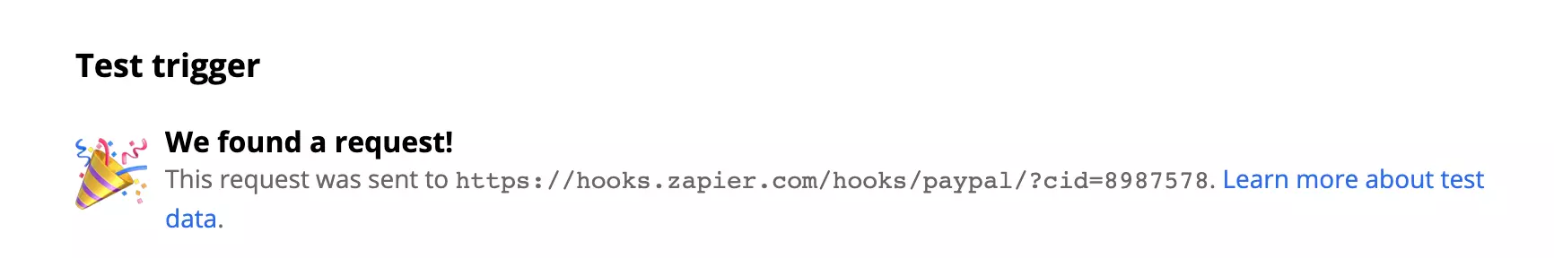 Isang matagumpay na test ng PayPal Successful Sale trigger